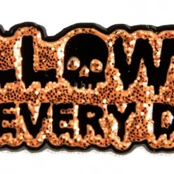 Sourpuss Halloween Is Every Day Enamel Pin